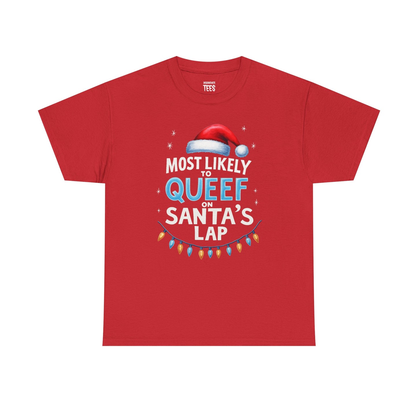 QUEEF ON SANTA'S LAP SHIRT