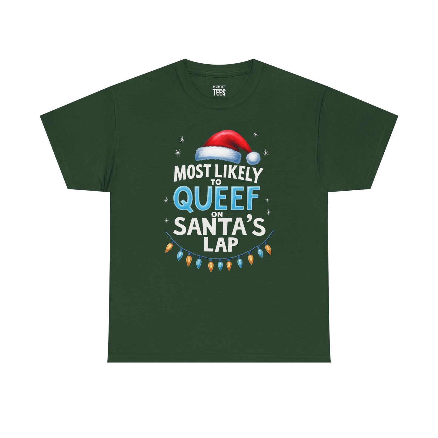 QUEEF ON SANTA'S LAP SHIRT