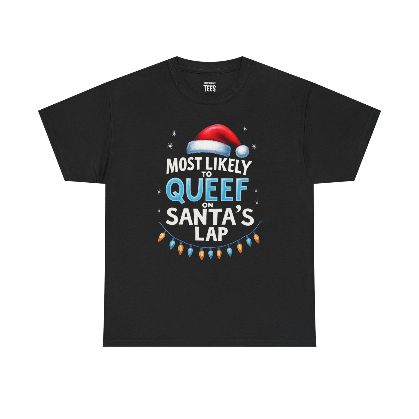 QUEEF ON SANTA'S LAP SHIRT